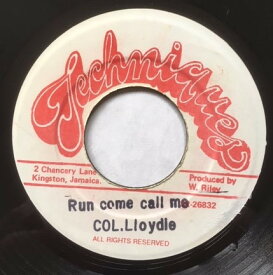【中古】ジャマイカ7” Colonel Lloydie Run Come Call Me NONE Techniques /00080