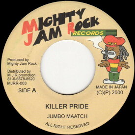 【中古】7” Jumbo Maatch Killer Pride MJRR003 MIGHTY JAM ROCK /00080