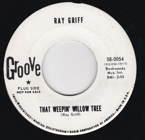 【中古】米7” Ray Griff That Weepin Willow Tree 580054PROMO Groove プロモ /00080