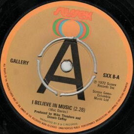 【中古】英7” Gallery I Believe In Music SXX8 Sussex /00080