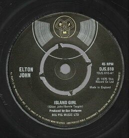 【中古】英7” Elton John Island Girl DJS610 DJM Records /00080