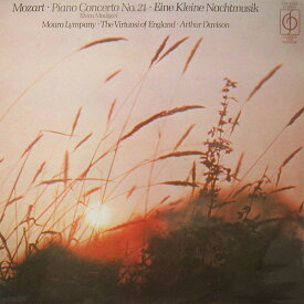 【中古】英LP Wolfgang Amadeus Mozart - Dame Piano Concerto No. 21 ”Elvira Madigan” - Eine Klein CFP40009 Classics For Pleasur /00260