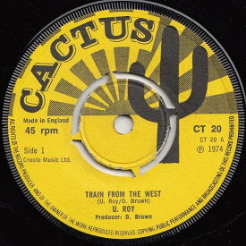 【中古】英7” U. Roy / Ansel Collins Train From The West / Inbound Train CT20 Cactus /00080