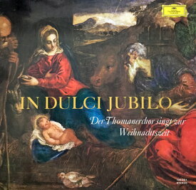 【中古】独LP Thomanerchor In Dulci Jubilo (Der Thomanerchor Singt Zur Weihnac 135051 Deutsche Grammophon /00260