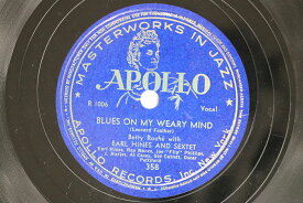 【中古】米78RPM/SP Betty Roche, Earl Hines Blues On My Weary Mind / Ill Get By 358 APOLLO /00500