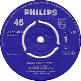 【中古】英7” Frankie Vaughan Dont Stop-twist! PB1219,326508BF PHILIPS /00080