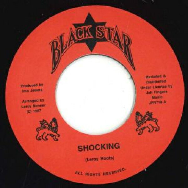 【新品】7” Leroy Roots Shocking / Version JFR718 Black Star UK /00048