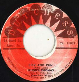 【中古】ジャマイカ7” Ruddy Thomas , The Conscious M Lick And Run none Dutchess /00050