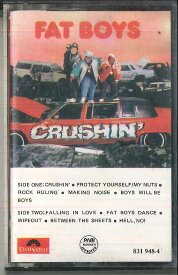 【中古】Cassette Fat Boys Crushin 8319484 POLYDOR /00110