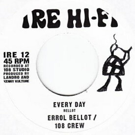 【新品】欧7” Errol Bellot, 108 Crew Every Day IRE12 Ire Hi Fi /00048