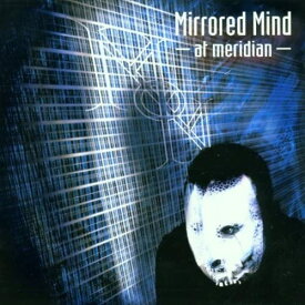 【中古】輸入CD Mirrored Mind At Meridian CD614322 /00110
