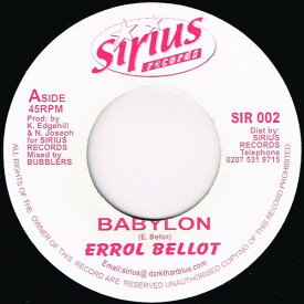 【中古】7” Errol Bellot Babylon SIR002 Sirius Records /00080