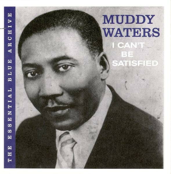 【中古】CD Muddy Waters I Cant Be Satisfied SPV97572CD Blue Label 紙ジャケ /00110