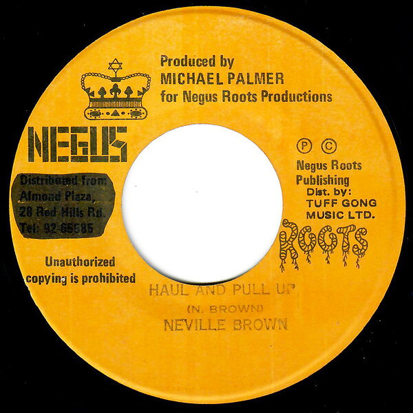 【中古】7” Neville Brown Haul And Pull Up NONE Negus Roots /00080