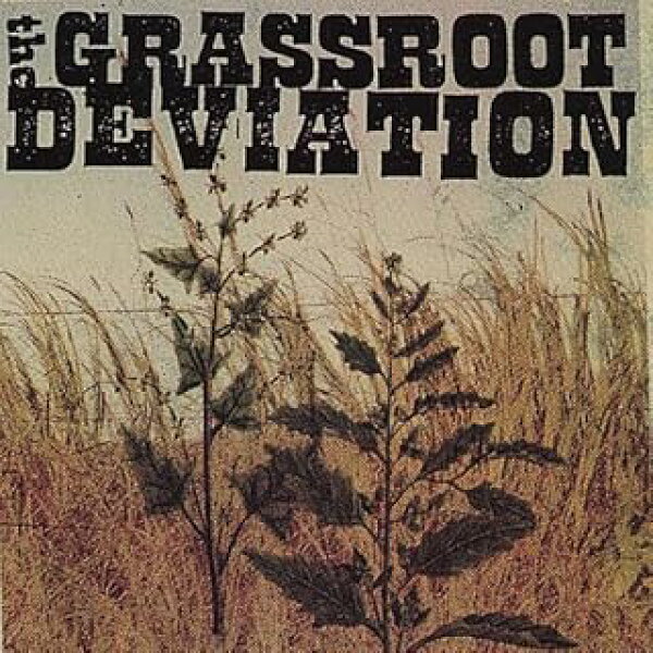 【中古】CD Grassroot Deviation The Grassroot Deviation GRD01 Not On Label /00110