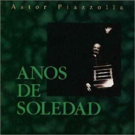 【中古】CD アストル・ピアソラ 孤独の歳月 PLCP95 /00110