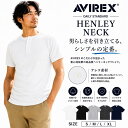 【ポイント10倍】 AVIREX 正規取扱店 6143504 7834934019 DAILY アビレックス デイリー ミリタリー Tシャツ タイトフィット ジムウェア メンズ シンプル インナー ヘンリーネック 無地 半袖 カットソー シャツ 正規品 プレゼントに最適 トップス
