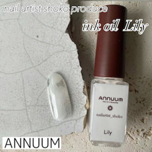 y11/15 X|Cg10{zWFlC WF Aj[ ANNUUM nail artist shoko Inc Oil(CNIC) 5ml Lily lCCN lC lCpi ZtlC CNlC CNyXi3