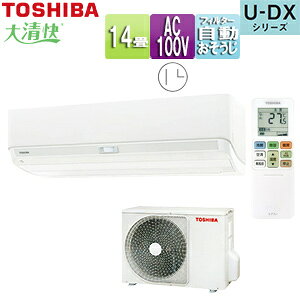 yzTOSHIBA [GAR U-DXV[Y 100V 14 4.0kW zCg 2025Nf RAS-U401DX(W)+RAS-U401ADX