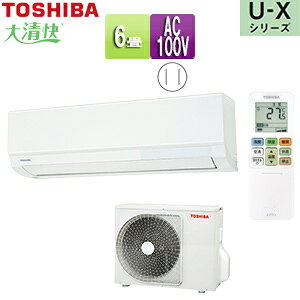 yzTOSHIBA [GAR U-XV[Y 100V 6 2.2kW zCg 2025Nf RAS-U221X(W)+RAS-U221AX