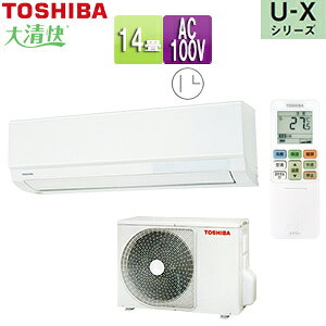 yzTOSHIBA [GAR U-XV[Y 100V 14 4.0kW zCg 2025Nf RAS-U401X(W)+RAS-U401AX