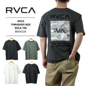 ルーカ Tシャツ ルーカ RVCA ルーカ rvca tシャツ RVCA ルーカ メンズ半袖 メンズ tシャツ RVCA RVCA メンズ THRASHED BOX RVCA TEE Tシャツ ルーカ 新作 2024春夏モデル メンズ バックプリント Tシャツ サーフ スクエアロゴ 半袖 MENS BIG Tシャツ BE041224
