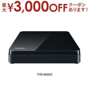 y9/30AXSiPT2{Iő3000~OFFN[|Lz  n[hfBXN THD-600D3 | TOSHIBA HDD OU 6TB ubN