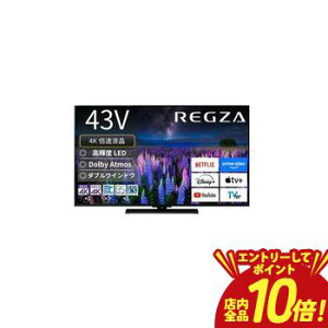 �yP10�{�i�v�G���g���[�j�{�N�[�|���^���������}���\���z���� �t���e���r 43Z670R | TVS REGZA ���O�U �t���e���r 43�C���` 4K�t�� �u���b�N 43Z670R