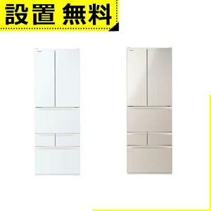 �S���ݒu���� ���� �①�� GR-Y510FK | TOSHIBA 509L 6�h�A �ω��J�� �� 65cm �E�݂��Ė�؎� ���N�`���h �x�W�[�^ �T�e���S�[���h �O�����z���C�g