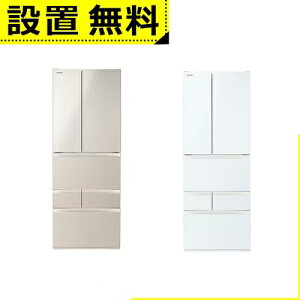 �S���ݒu���� ���� �①�� GR-Y550FK | TOSHIBA 551L 6�h�A �ω��J�� �� 68.5cm �E�݂��Ė�؎� ���N�`���h �x�W�[�^ �T�e���S�[���h �O�����z���C�g