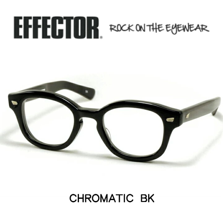 楽天市場】EFFECTOR エフェクター 眼鏡 メガネ CHROMATIC 