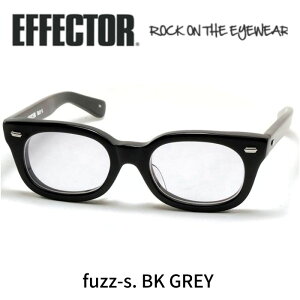 EFFECTOR GtFN^[ ዾ TOX fuzz-s t@YGX BK ubN O[Y