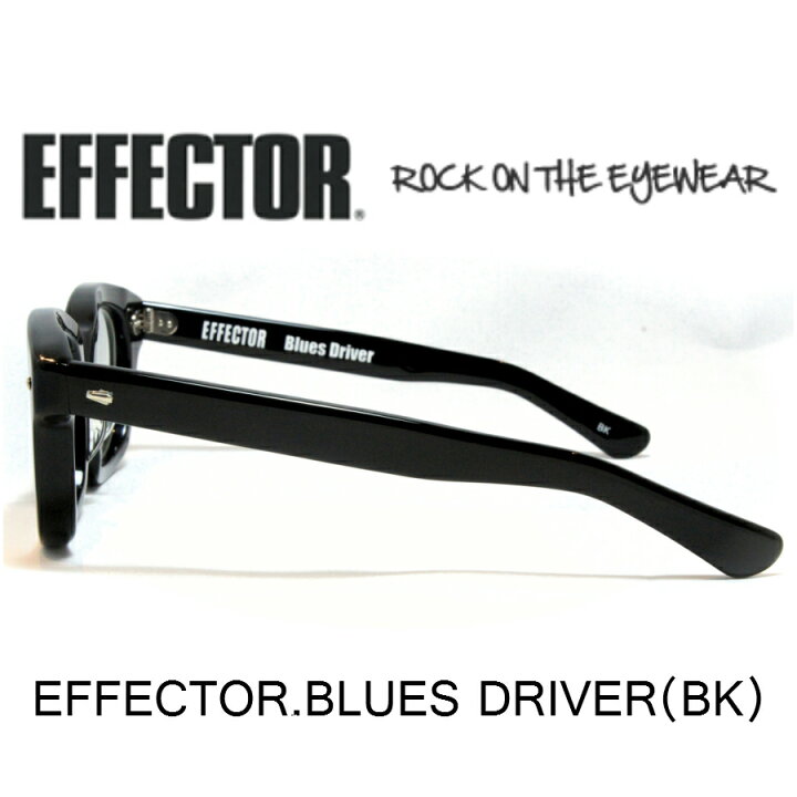 楽天市場】EFFECTOR エフェクター 眼鏡 メガネ BLUES DRIVER ブルース 