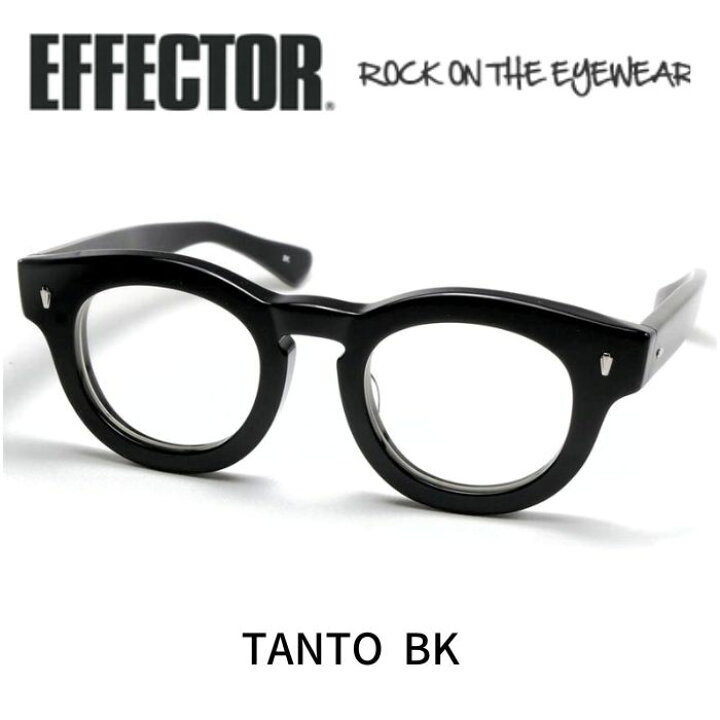 楽天市場】EFFECTOR エフェクター 眼鏡 メガネ TANTO タント BK 