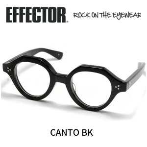 EFFECTOR GtFN^[ ዾ Kl CANTO Jg BK ubN