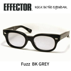 EFFECTOR GtFN^[ ዾ TOX fuzz t@Y BK ubN O[Y