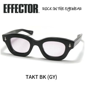 EFFECTOR GtFN^[ Kl TOX ^Ng TAKT BK GY ubN O[