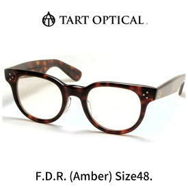 【正規品】TART OPTICAL F.D.R. タートオプティカル エフディアール size48 AMBER アンバー メガネ 眼鏡