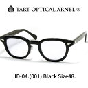 【正規品】TART OPTICAL ARNEL タートオプティカル アーネル メガネ 眼鏡 JD-04 001 size48 BK ブラック セルロイド製