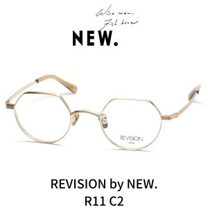 REVISION by NEW. rWoCj[ (NEWMAN j[}jKl ዾ R11 C2 Blasted gold uXgS[h