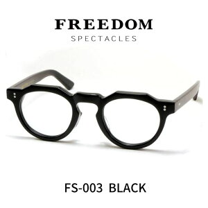FREEDOM SPECTACLES t[_XyN^NX Kl ዾ FS-003 BLACK ubN
