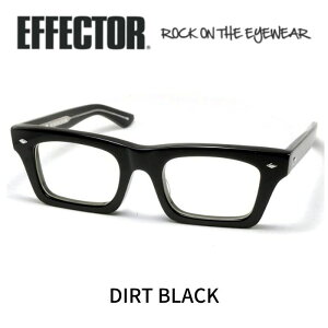 EFFECTOR × DIET BUTCHER SLIM SKIN エフェクター 眼鏡 メガネ DIRT ダート BK ブラック