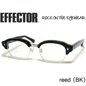 EFFECTOR GtFN^[ reed [h Kl ዾ BK ubN