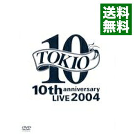 【中古】TOKIO　10th　anniversary　LIVE　2004 / TOKIO【出演】