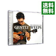 【中古】【全品10倍！6/5限定】ジェントリー・ウィープス / ジェイク・シマブクロ