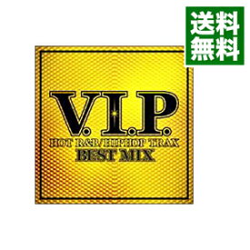 【中古】【2CD】V．I．P．−HOT　R＆B／HIPHOP　TRAX−BEST　MIX / オムニバス