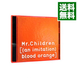 【中古】【CD＋DVD】［（an　imitation）blood　orange］　初回限定盤 / Mr．Children