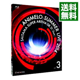 【中古】【全品10倍！6/5限定】【Blu－ray】Animelo　Summer　Live　2014－ONENESS－8．31 / アフィリア・サーガ【出演】