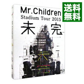 【中古】【Blu－ray】Mr．Children　Stadium　Tour　2015　未完 / Mr．Children【出演】