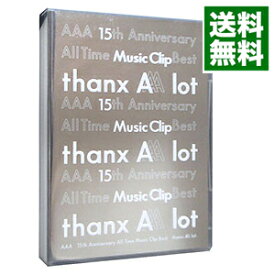 【中古】AAA　15th　Anniversary　All　Time　Music　Clip　Best－thanx　AAA　lot－[スマプラコード付属なし] / AAA【出演】